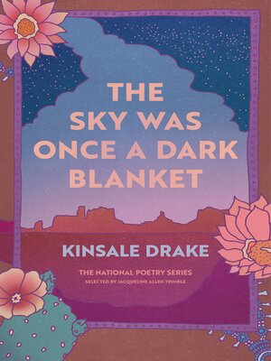 cover image of The Sky Was Once a Dark Blanket